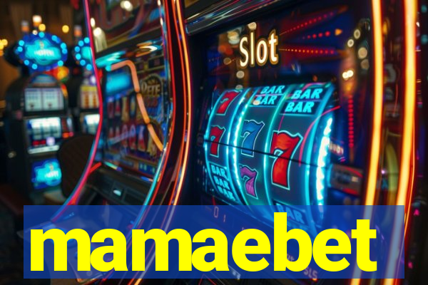 mamaebet