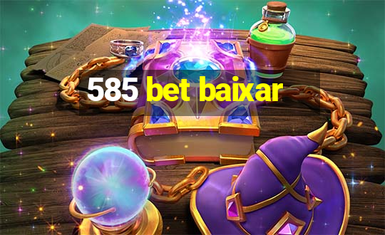 585 bet baixar