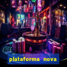 plataforma nova para jogar