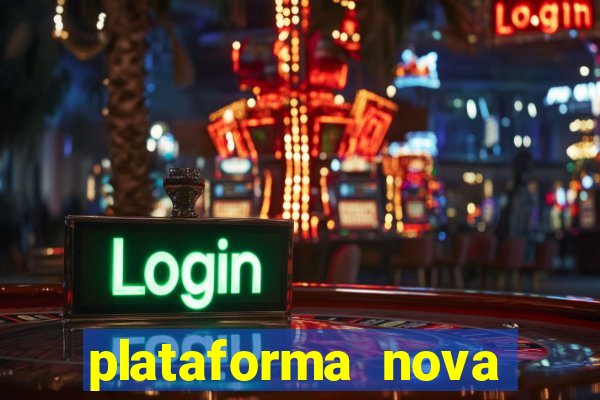 plataforma nova para jogar