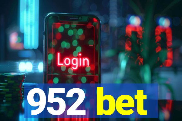 952 bet