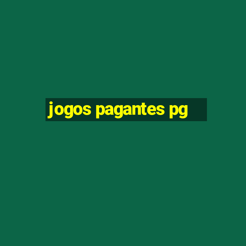 jogos pagantes pg