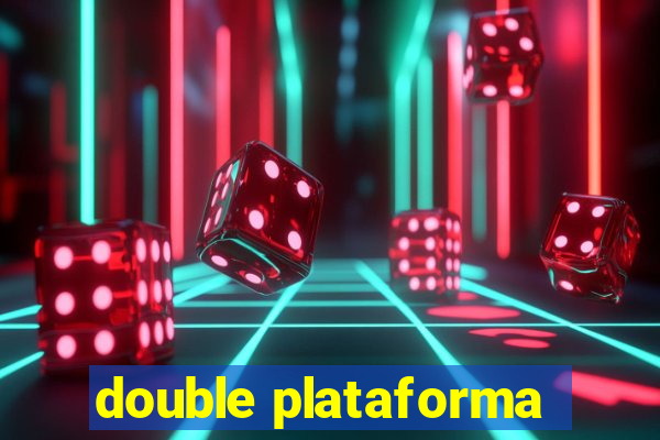 double plataforma