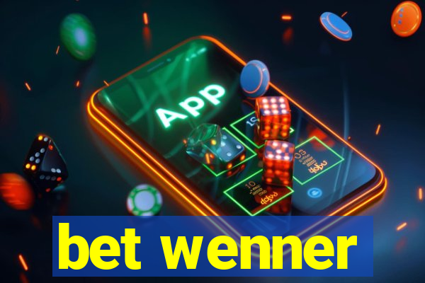 bet wenner