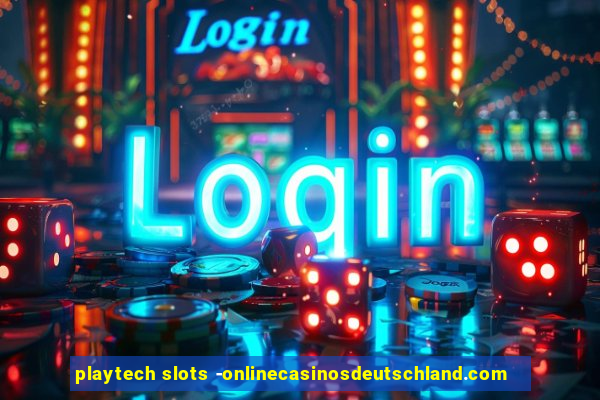 playtech slots -onlinecasinosdeutschland.com