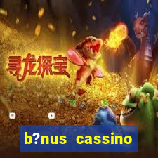 b?nus cassino betano como funciona