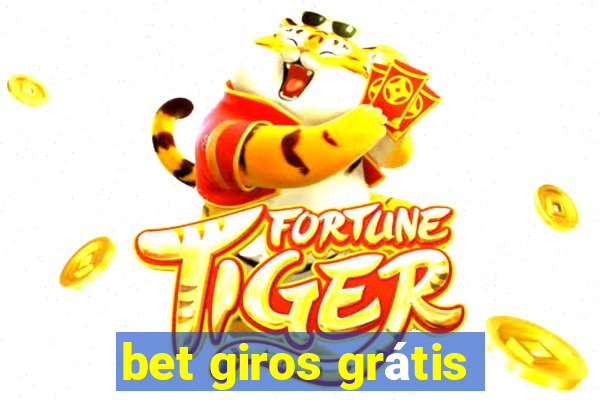 bet giros grátis