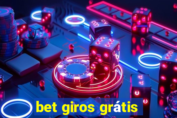 bet giros grátis