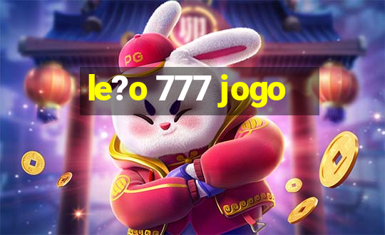 le?o 777 jogo