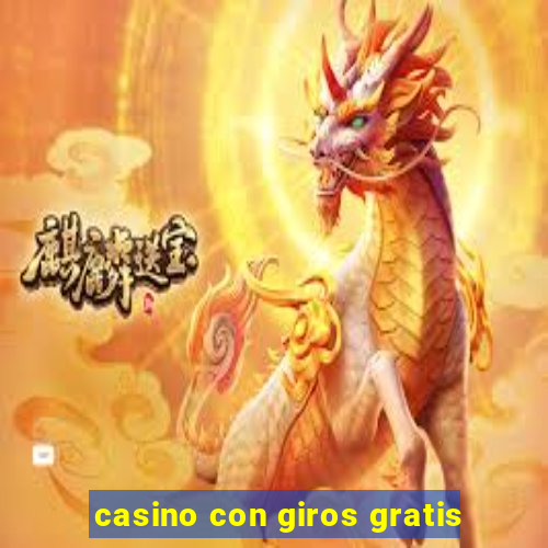 casino con giros gratis