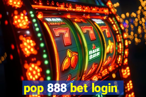 pop 888 bet login