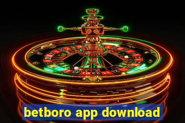 betboro app download