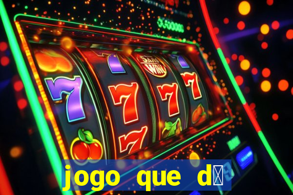 jogo que d谩 b么nus para jogar