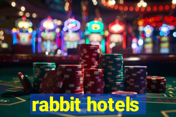 rabbit hotels