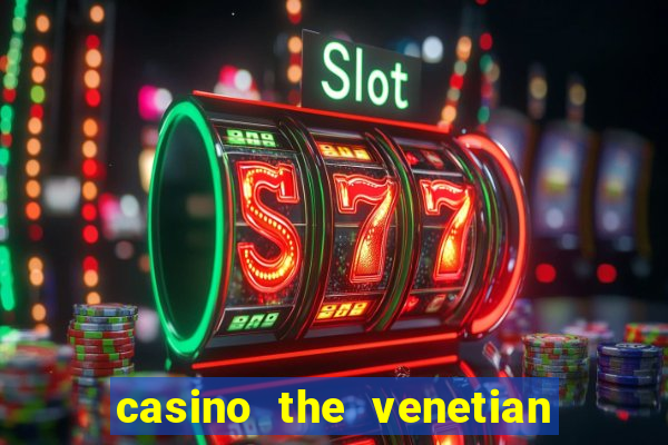 casino the venetian las vegas