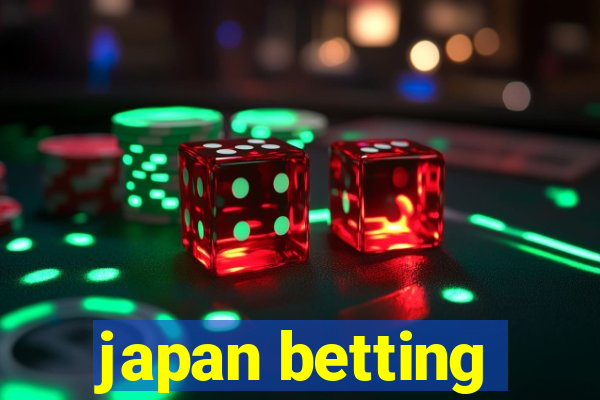 japan betting