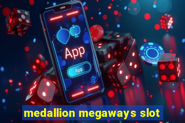 medallion megaways slot