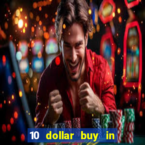 10 dollar buy in online casino