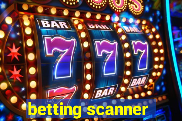 betting scanner