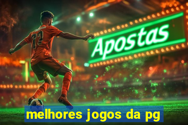 melhores jogos da pg