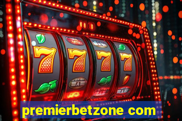 premierbetzone com