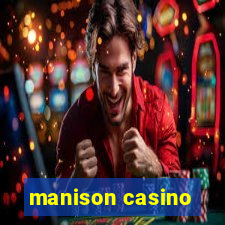 manison casino