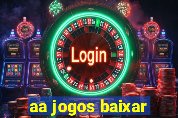 aa jogos baixar