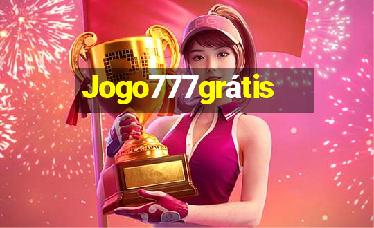 Jogo777grátis