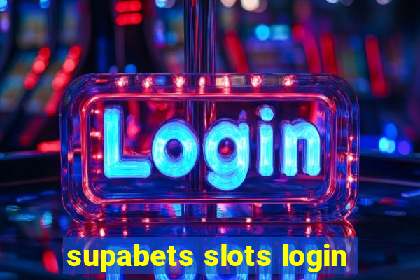 supabets slots login