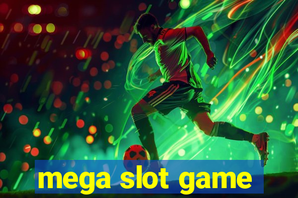 mega slot game