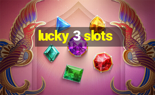 lucky 3 slots