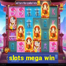 slots mega win