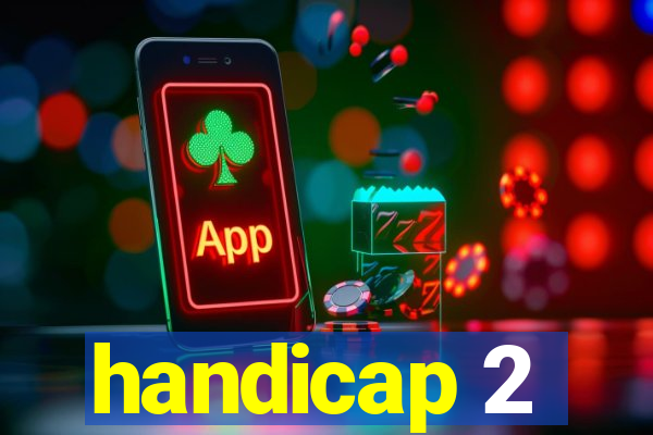 handicap 2