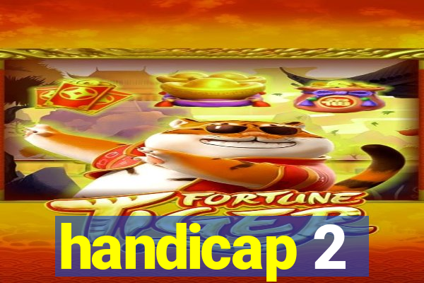 handicap 2