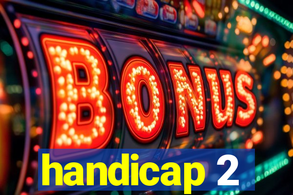 handicap 2