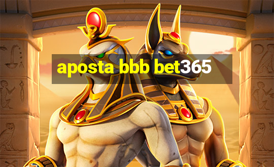 aposta bbb bet365