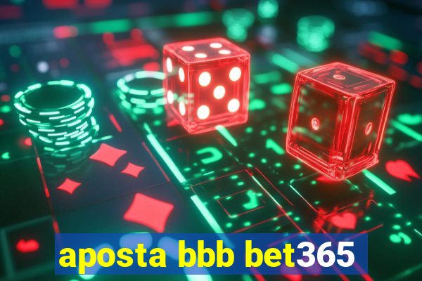 aposta bbb bet365