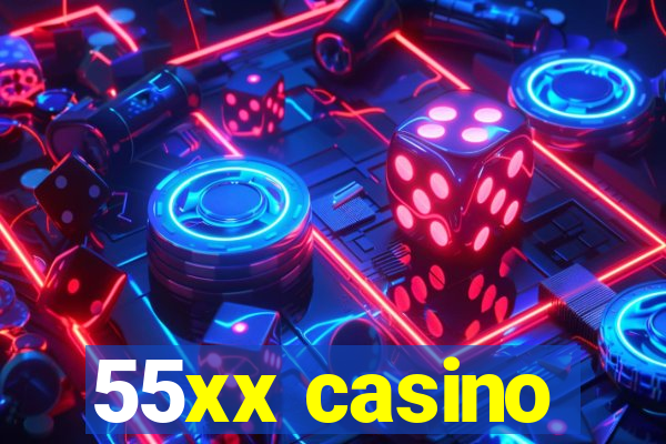 55xx casino