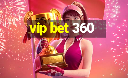 vip bet 360