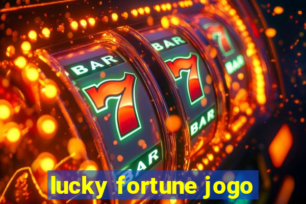 lucky fortune jogo