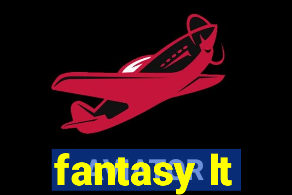 fantasy lt