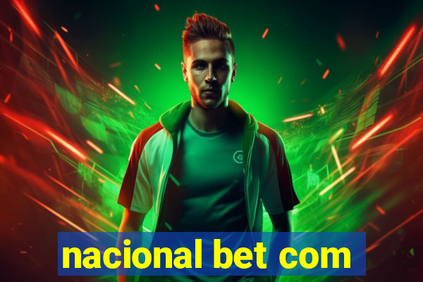 nacional bet com