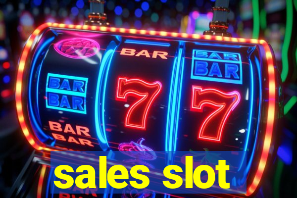 sales slot