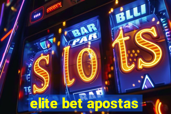 elite bet apostas