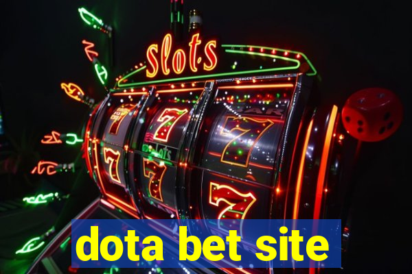 dota bet site