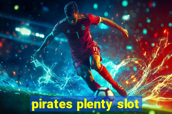 pirates plenty slot