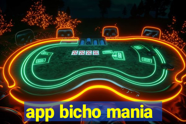 app bicho mania