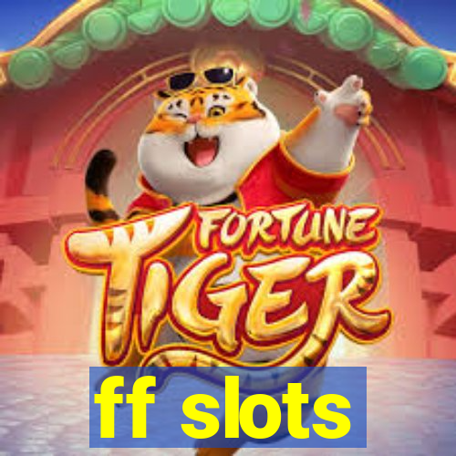 ff slots