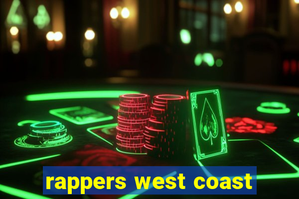 rappers west coast