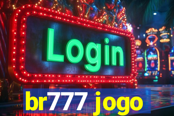 br777 jogo